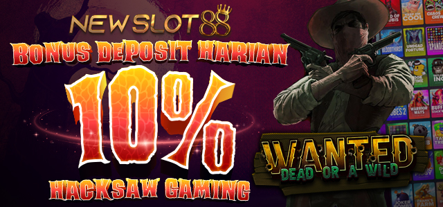 Spesial Bonus Deposit Harian 10% Provider Hacksaw