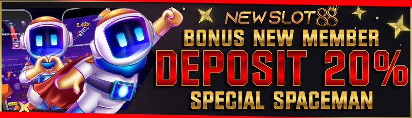 BONUS NEWMEMBER SPACEMAN 20%
