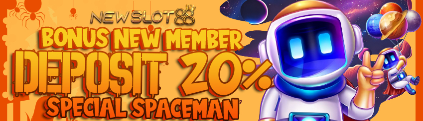 BONUS NEWMEMBER SPACEMAN 20%