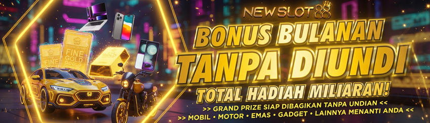 SLOT RACE BULANAN TANPA DIUNDI